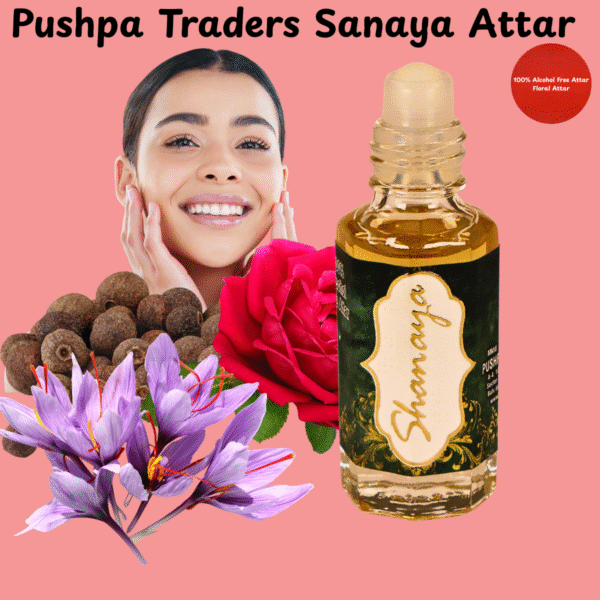 Shanaya Attar (6 ml, Roll-On Bottle, Alcohol-Free)