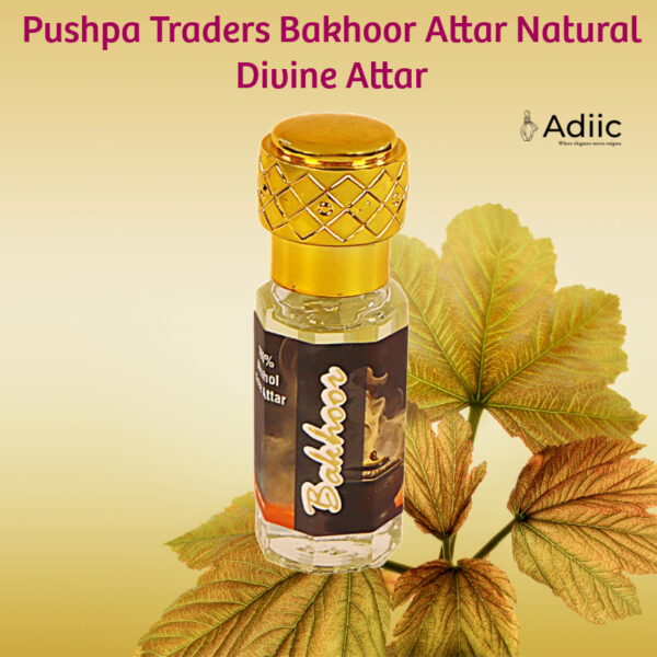 Bakhoor Attar by Pushpa Traders